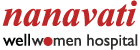 Nanavati Well Women Hospital